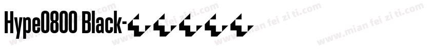 Hype0800 Black字体转换